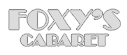 Foxys Cabaret